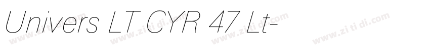 Univers LT CYR 47 Lt字体转换